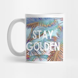 Stay Golden Palm Trees Design - Inspiring Quotes Mug